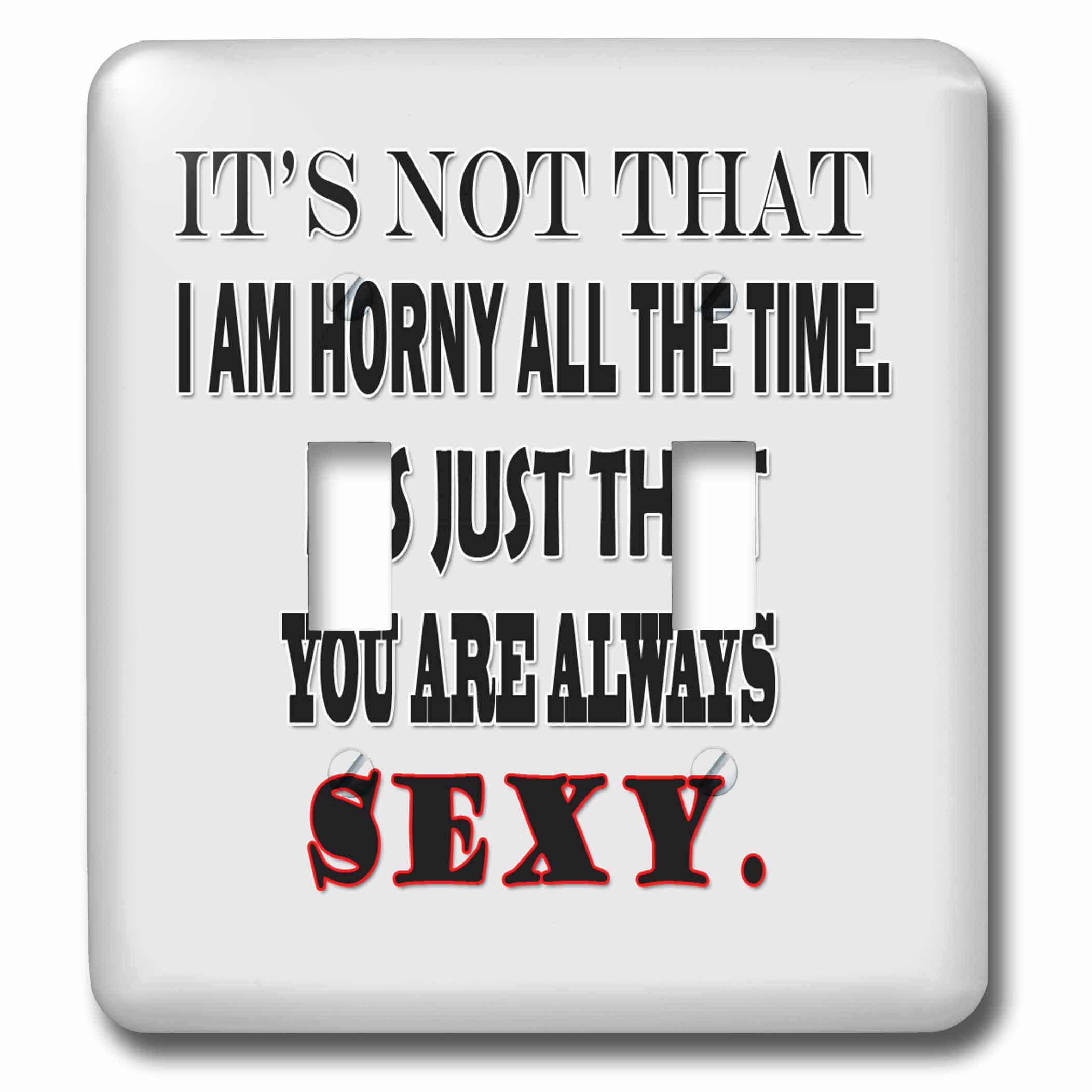 I Am Horny